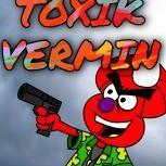 Toxik-Vermin