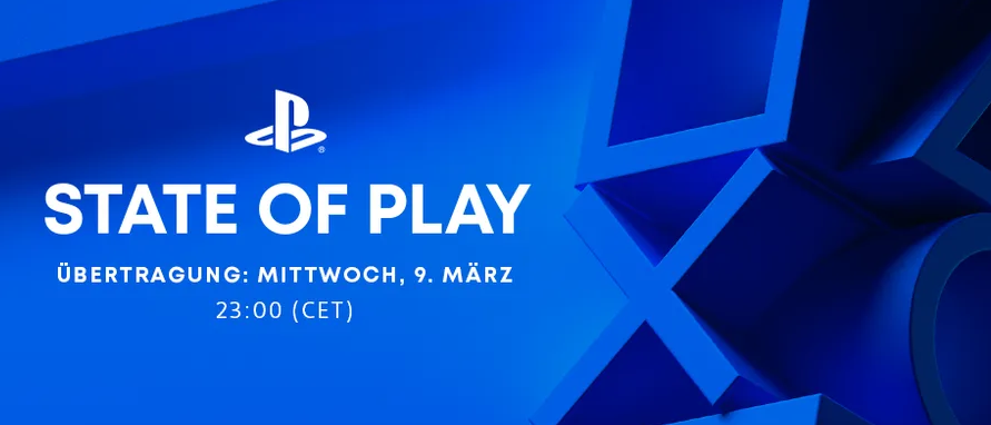 State of Play am 09. März