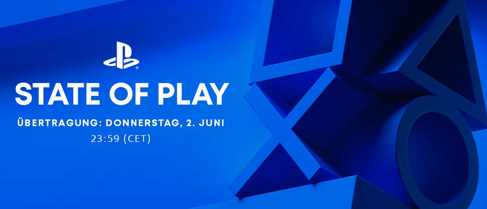 State of Play am 02.06. um 23:59 Uhr