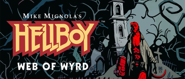 Hellboy: Web of Wyrd angekündigt