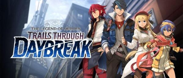 The Legend of Heroes: Trails through Daybreak erscheint Sommer nächsten Jahres im Westen