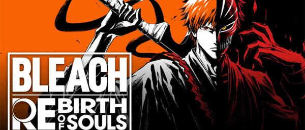 Bandai Namco kündigt Bleach: Rebirth of Souls