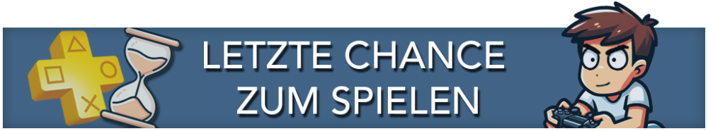 PS+-Spielekatalog: Letzte Chance zum Spielen - Platin-Aufwands-Check: November-Ausgabe