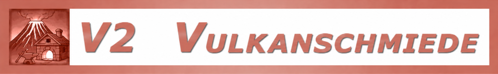 V2Vulkanschmiede.thumb.png.6e4dfad348f77682fdef61af07809a04.png